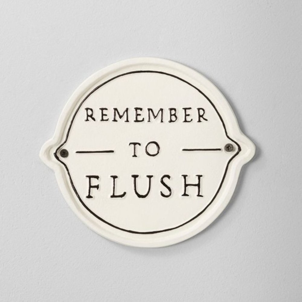 Hearth And Hand Magnolia | Remember To Flush Sign